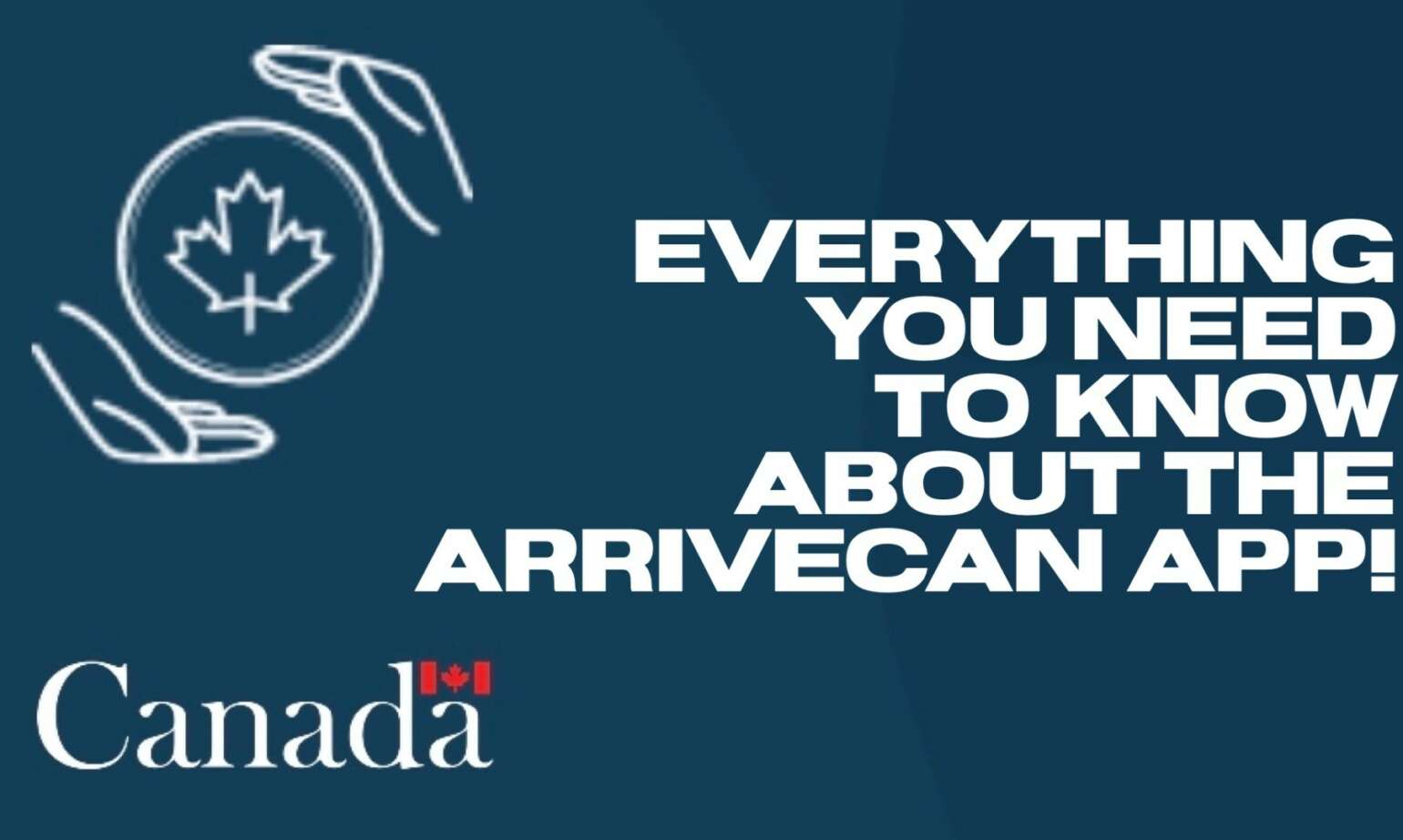 加拿大入境新规定，ArriveCan必备攻略指南